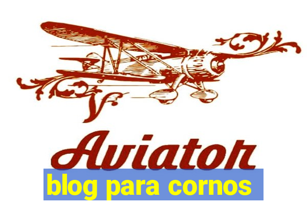 blog para cornos